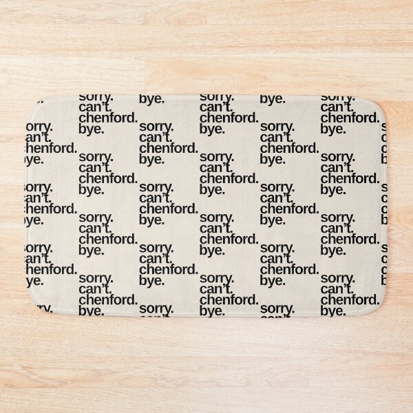 Item preview, Sorry Can't Chenford Bye - Rookie (Design 3)  designed and sold by aussieforgood.