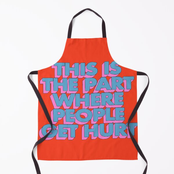Item preview, THIS IS THE PART WHERE PEOPLE GET HURT designed and sold by The Turbulent Architect.