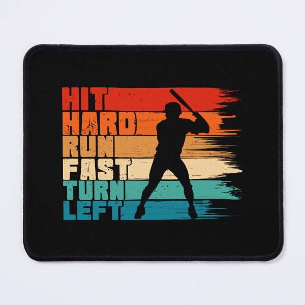 Item preview, Hit Hard Run Fast Turn Left | Baseball Player designed and sold by JFFStore.