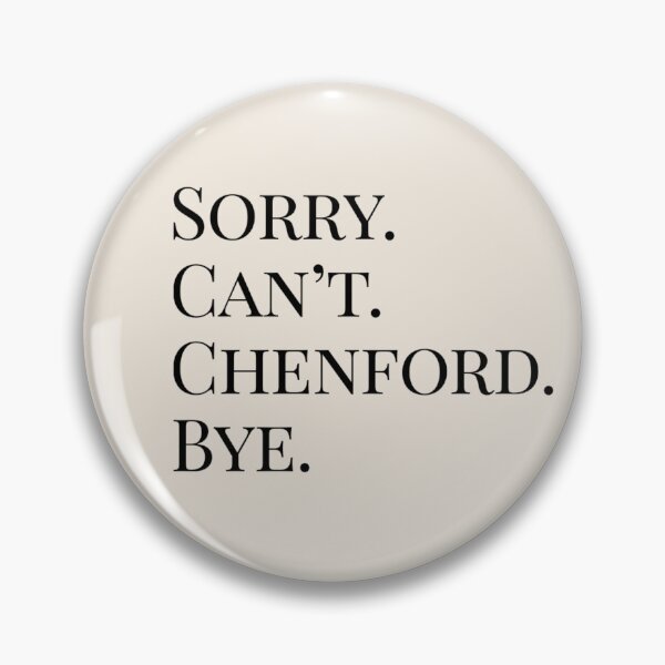 Item preview, Sorry Can't Chenford Bye - Rookie (Design 5)  designed and sold by aussieforgood.