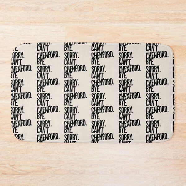Item preview, Sorry Can't Chenford Bye - Rookie (Design 6)  designed and sold by aussieforgood.