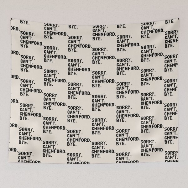 Item preview, Sorry Can't Chenford Bye - Rookie (Design 7)  designed and sold by aussieforgood.