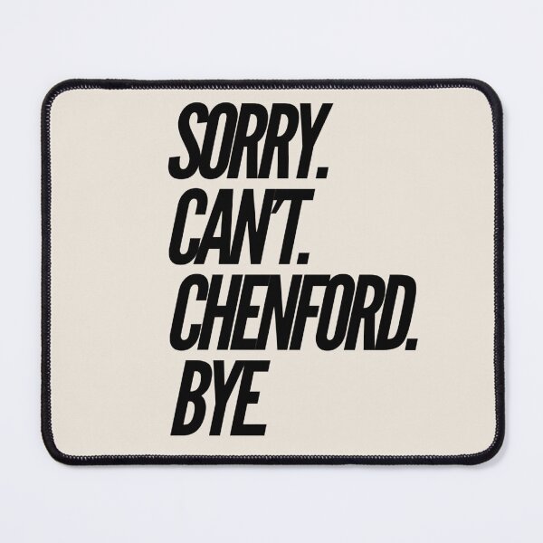 Item preview, Sorry Can't Chenford Bye - Rookie (Design 8)  designed and sold by aussieforgood.