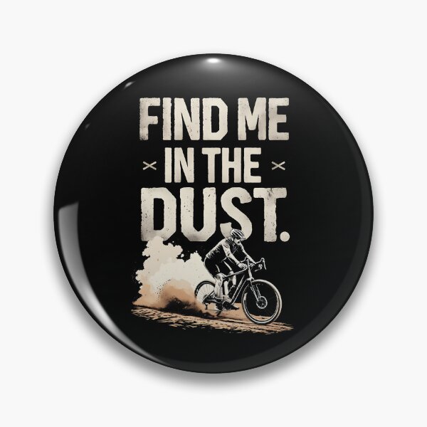 Artikelvorschau, Finde mich im Staub Gravel Biking entworfen und verkauft von DomTeesHaven.