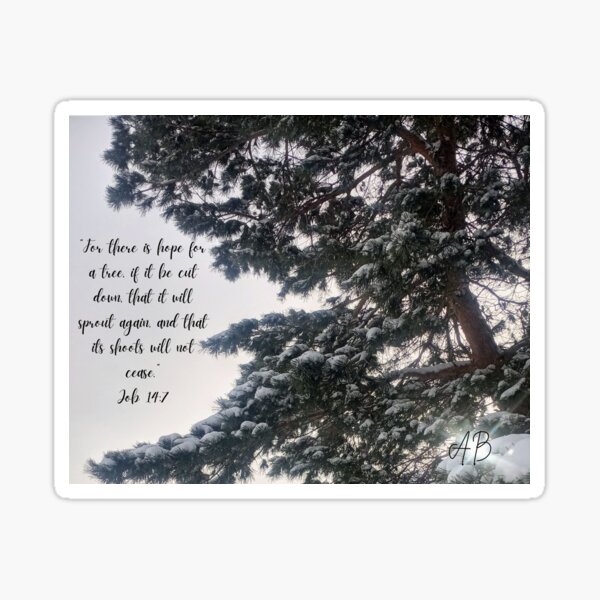 Item preview, Job 14:7 designed and sold by Glory Captured.