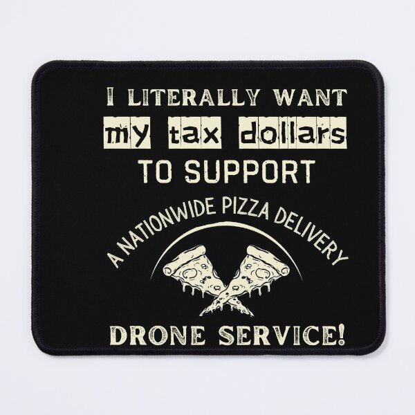 Item preview, I literally want my tax dollars designed and sold by EwaVerse.