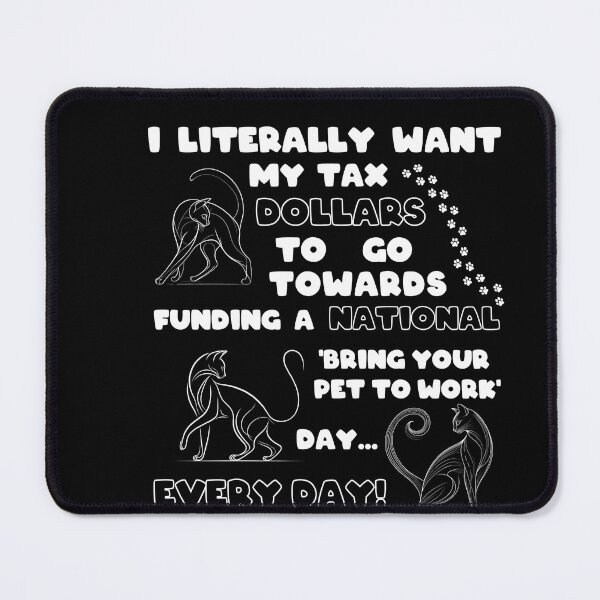 Item preview, I literally want my tax dollars designed and sold by EwaVerse.