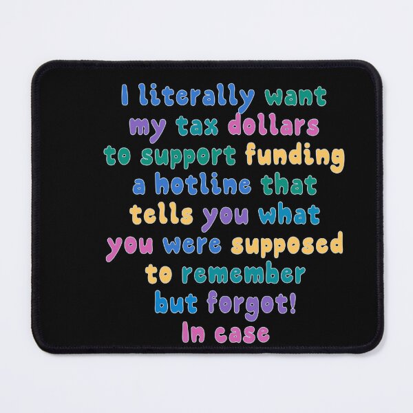 Item preview, I literally want my tax dollars designed and sold by EwaVerse.