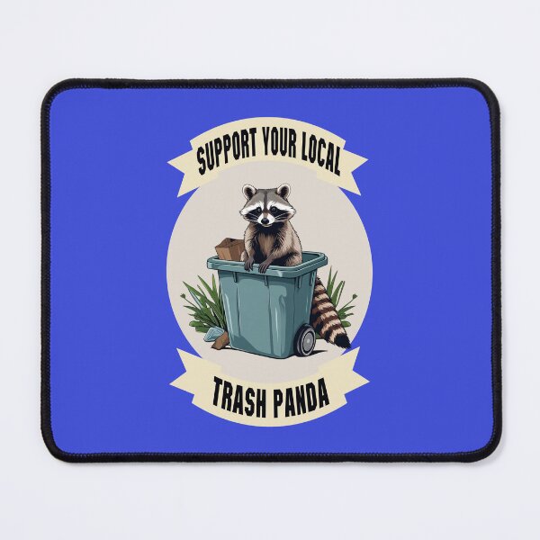 Item preview, Support Your Trash Panda 4 designed and sold by DigitalandPhoto.