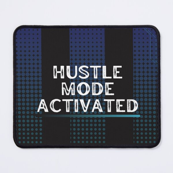 Item preview, Hustle Mode designed and sold by Naquo.