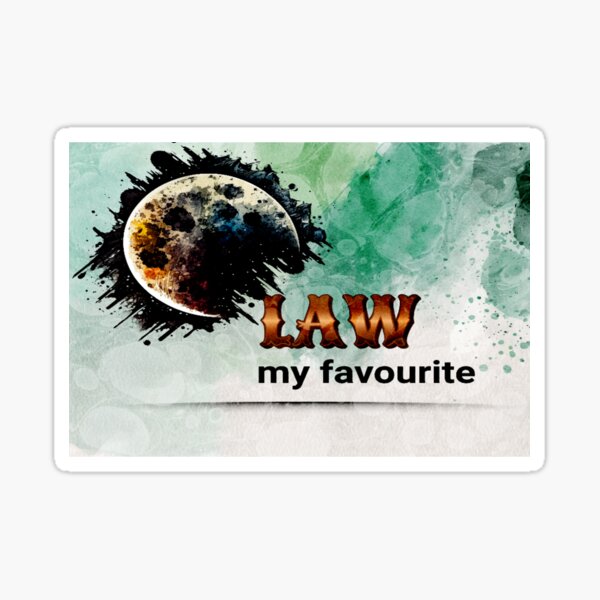 Item preview, Law my favourite  designed and sold by E-denstore.