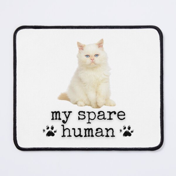 Item preview, Funny Persian Cat – "My Spare Human" Design for Cat Lovers designed and sold by Fredster1966.