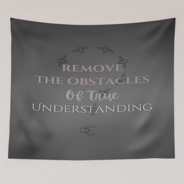 Item preview, Remove The Obstacles Of True Understanding designed and sold by BrightrDayMusicArt.