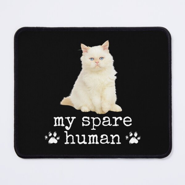 Item preview, Funny Persian Cat – "My Spare Human" Design for Cat Lovers designed and sold by Fredster1966.