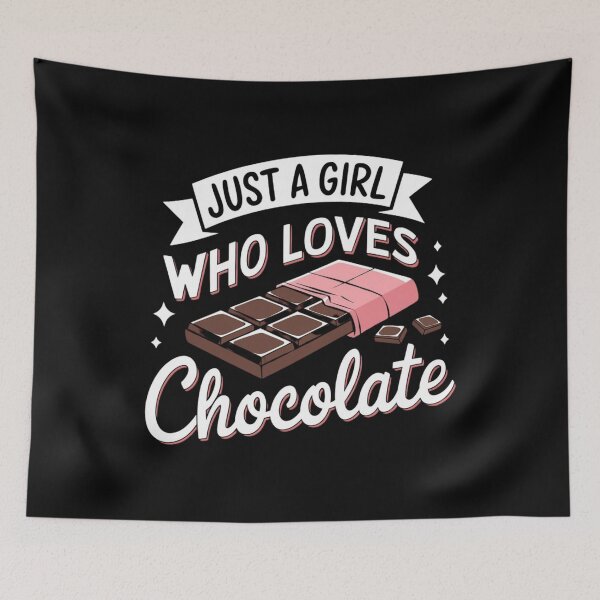 Item preview, Just a girl who loves chocolate designed and sold by FrenchTouch77.