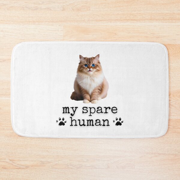 Item preview, Funny Ragdoll Cat – "My Spare Human" Design for Cat Lovers designed and sold by Fredster1966.