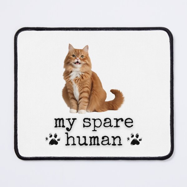 Item preview, Funny Ginger Persian Cat – "My Spare Human" Design for Cat Lovers designed and sold by Fredster1966.