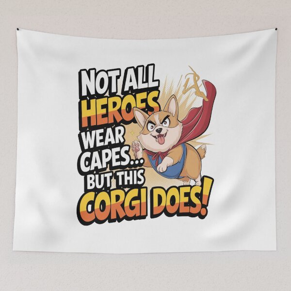 Item preview,  Not All Heroes Wear Capes... But This Corgi Does! designed and sold by Petpixy.
