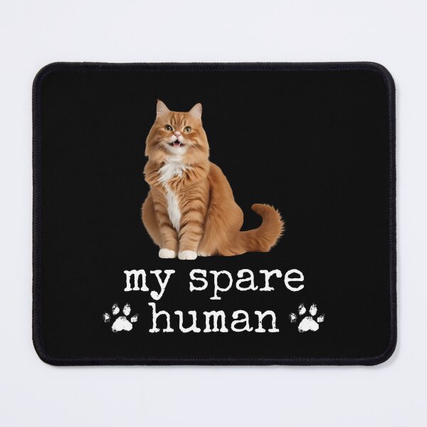 Item preview, Funny Ginger Persian Cat – "My Spare Human" Design for Cat Lovers designed and sold by Fredster1966.
