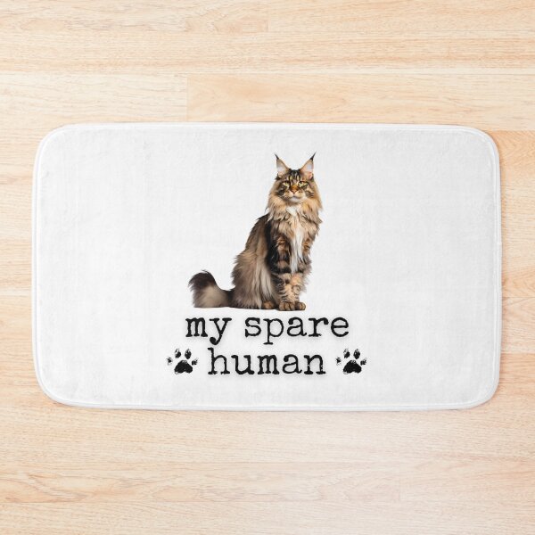 Item preview, Funny Maine Coon Cat – "My Spare Human" Design for Cat Lovers designed and sold by Fredster1966.