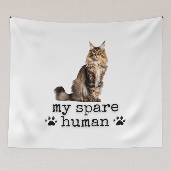 Item preview, Funny Maine Coon Cat – "My Spare Human" Design for Cat Lovers designed and sold by Fredster1966.
