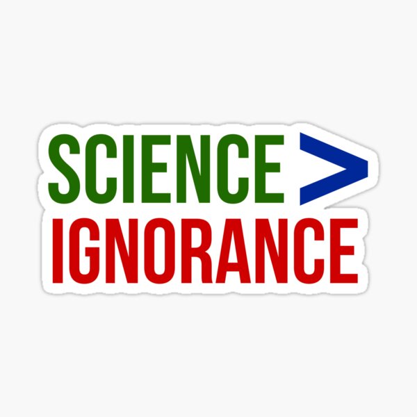 Item preview, Science is better than ignorance  designed and sold by Rachel the Artist .