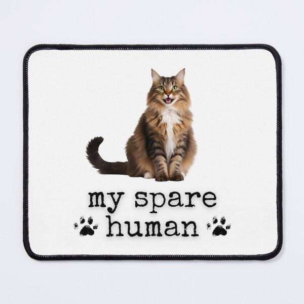 Item preview, Funny Domestic American Longhair Cat – "My Spare Human" Design for Cat Lovers designed and sold by Fredster1966.