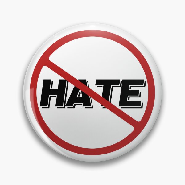 Item preview, Prohibited Hate Sign, Black, Red, White Signage, Banned  designed and sold by AASparksDesigns.