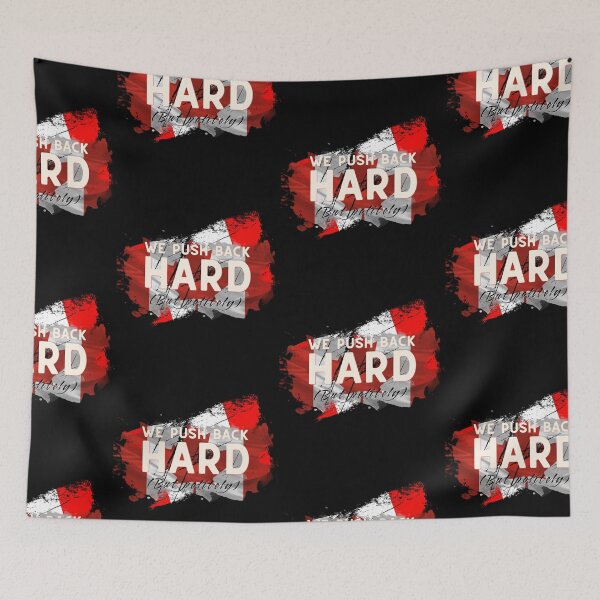 Item preview, Canada Push Back Hard  designed and sold by aylastyle.