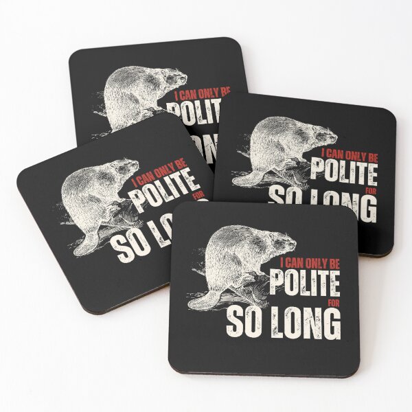 Item preview, Politeness is not weakness  - Canadian Beaver  designed and sold by aylastyle.