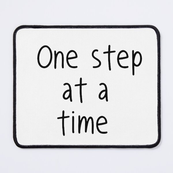 Item preview, One step at a time designed and sold by Zen Lael.