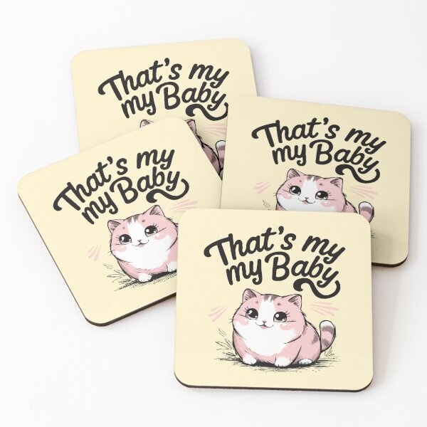Item preview, That's my baby. For Every Proud Cat Parent designed and sold by twisted-dot.