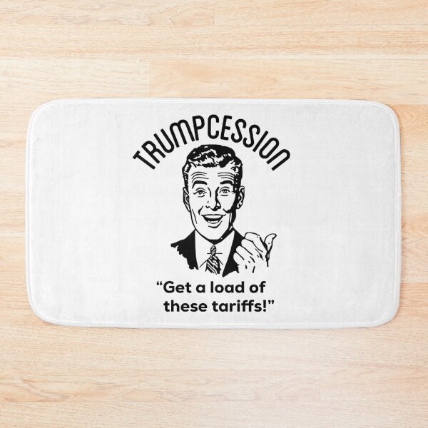 Item preview, Trumpcession - Get a Load of These Tariffs designed and sold by BeerBro-Designs.