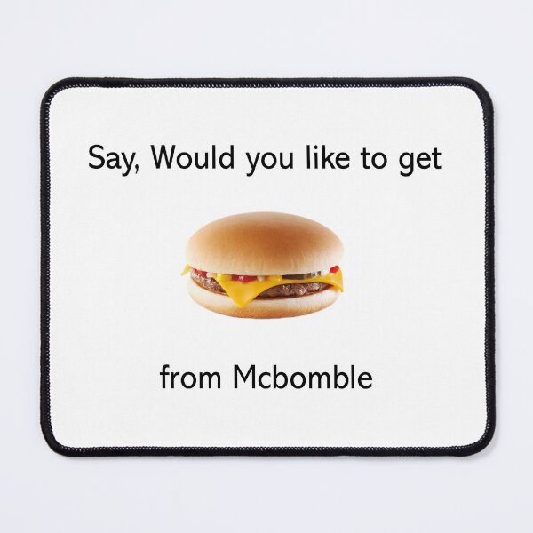 Item preview, Say, would you like to get [      ] from Mcbomble designed and sold by olivia-krig.