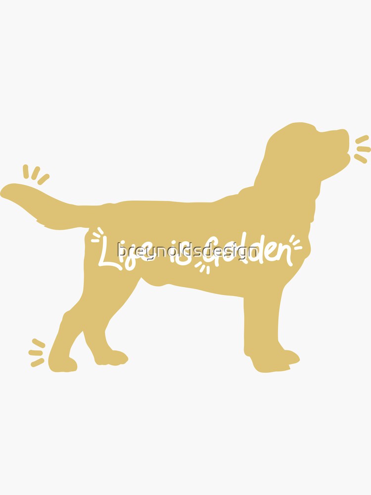 Thumbnail 3 von 3, Sticker, Golden Retriever | Das Leben ist golden designt und verkauft von breynoldsdesign.