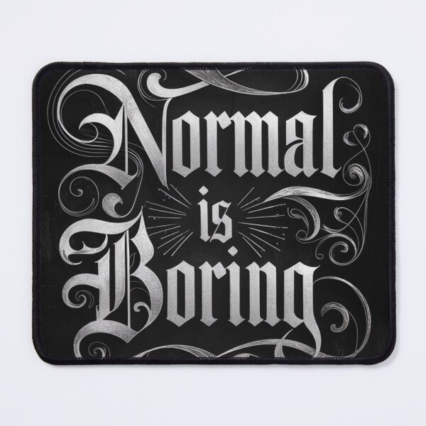 Item preview, Normal is boring text  designed and sold by Zineshopz.