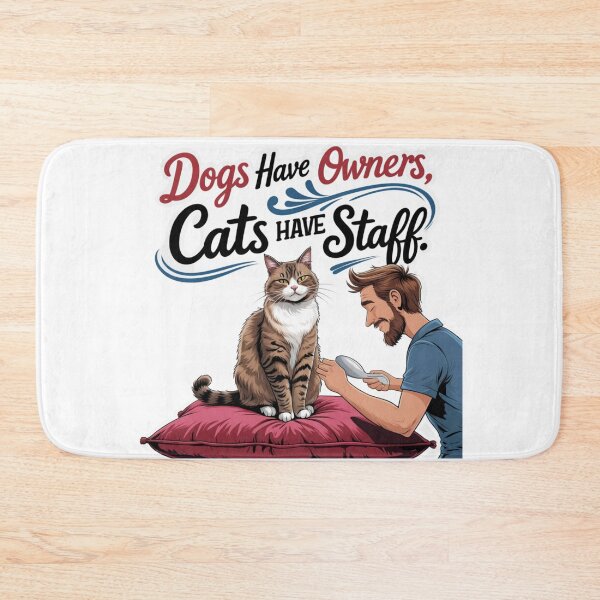 Item preview, Funny Cat Owner Design – 'Dogs Have Owners, Cats Have Staff' designed and sold by bannzy.