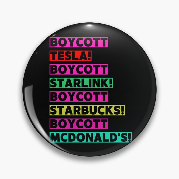 Item preview, Boycott Tesla! Boycott Starlink! Boycott Starbucks! Boycott McDonald's! designed and sold by Earth Nature Creations.