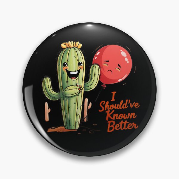 Item preview, I Should've Known Better - Klutzy Cactus designed and sold by LOLThreads.