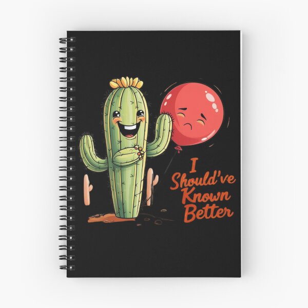 Item preview, I Should've Known Better - Klutzy Cactus designed and sold by LOLThreads.