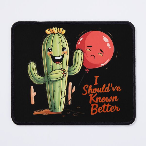 Item preview, I Should've Known Better - Klutzy Cactus designed and sold by LOLThreads.