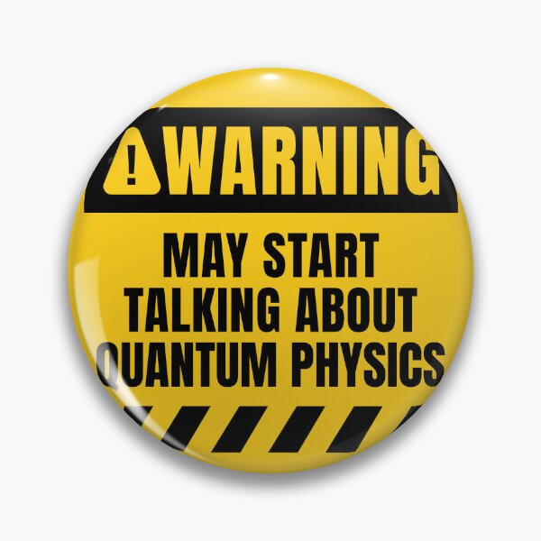 Item preview, Quantum Physics Funny Quote designed and sold by MaryAller.