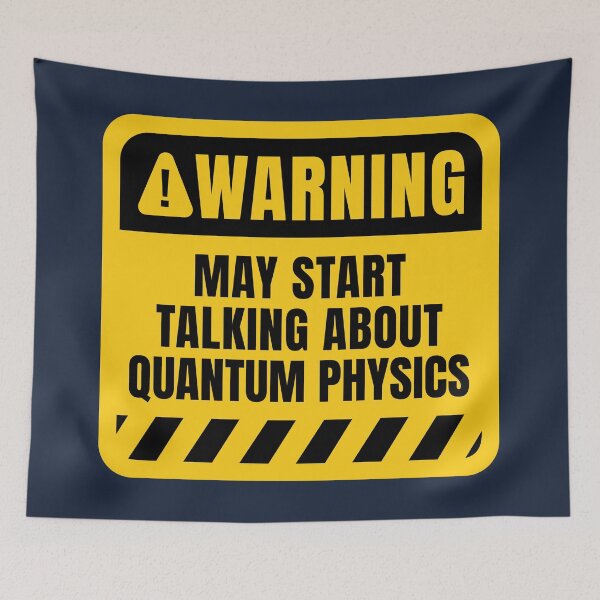 Item preview, Quantum Physics Funny Quote designed and sold by MaryAller.