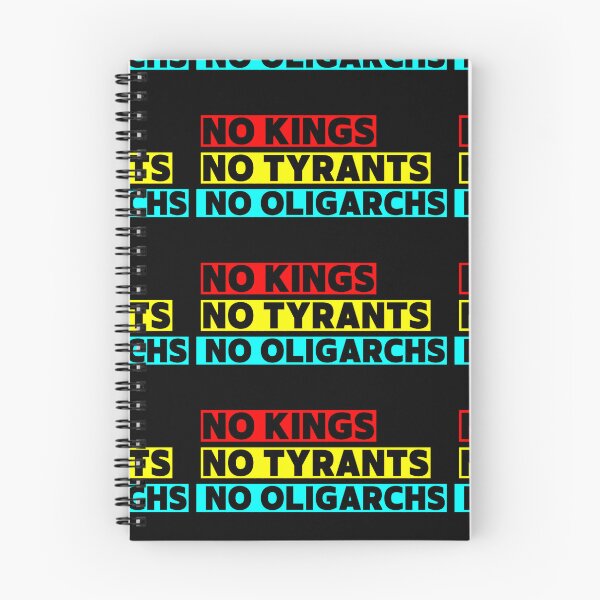Artikelvorschau, Keine Könige, keine Tyrannen, keine Oligarchen Motivierendes Zitat T-Shirt entworfen und verkauft von Earth Nature Creations.