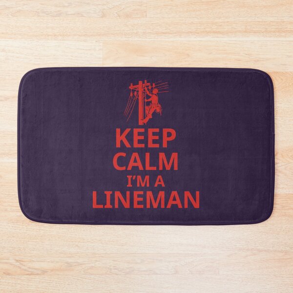 Item preview, Keep Calm I'm A Lineman. Funny Lineman Quote. Gift For Lineman. designed and sold by DesignHouse07.