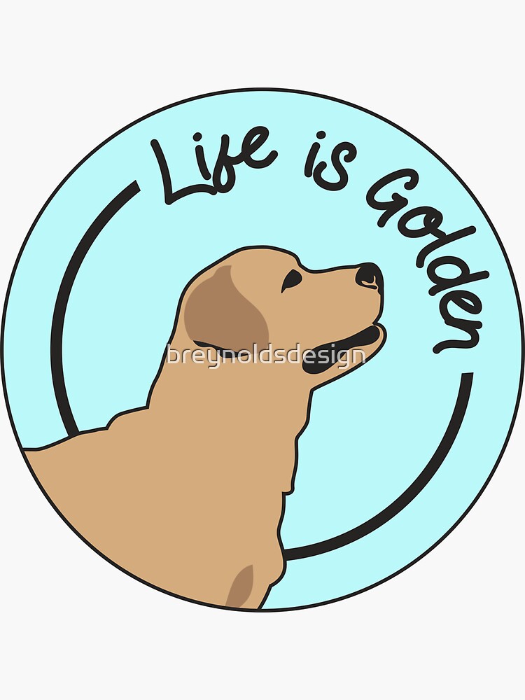 Thumbnail 3 von 3, Sticker, Golden Retriever | Das Leben ist Golden designt und verkauft von breynoldsdesign.