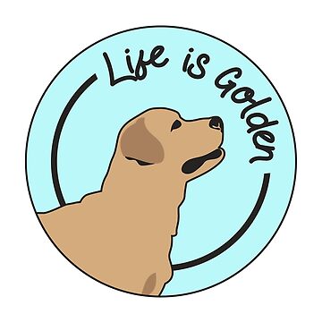 Vorschaubild zum Design Golden Retriever | Das Leben ist Golden von Free-Range Chicken