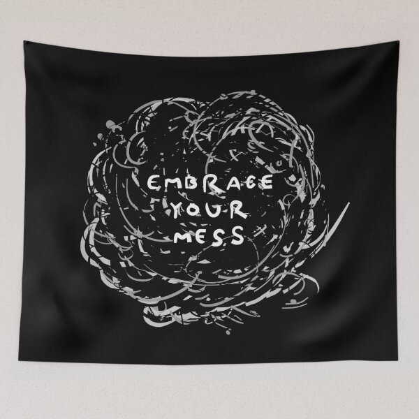 Item preview, Copy of Embrace your Mess (black and white) designed and sold by JoseloRochaArt.
