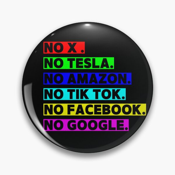 Item preview, No x . No Tesla.  No Amazon. No Tik Tok. No Facebook. No Google. designed and sold by Earth Nature Creations.
