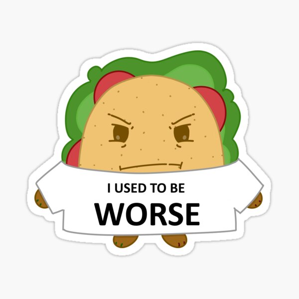 Item preview, Taco Inanimate Insanity Used to Be Worse T-Shirt designed and sold by number1tacostan.
